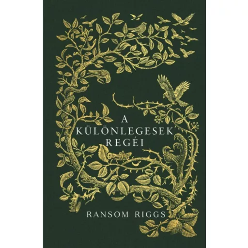 A különlegesek regéi (Ransom Riggs)