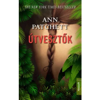 Útvesztők (Ann Patchett)