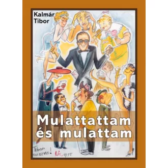 Mulattattam és mulattam (Kalmár Tibor)