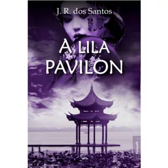 A lila pavilon - J. R. dos Santos
