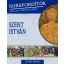Szent István /Sorsfordítók 10. (Szovák Kornél)