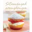 Sütemények aranykönyve /Kekszek, muffinok, piték, kuglófok és torták (Carla Bardi)