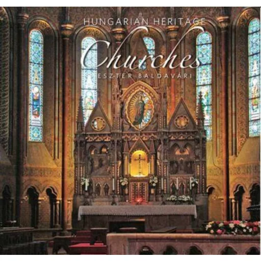 Churches - Hungarian heritage - Magyar örökség - Templomok - Eszter Baldavári