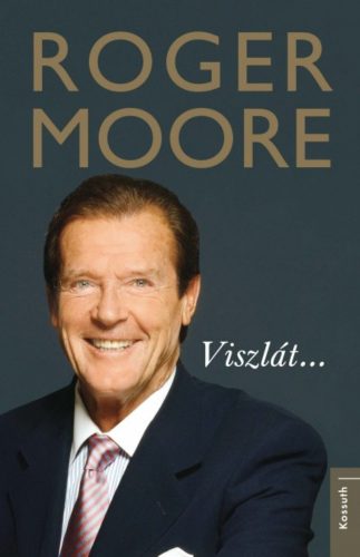 Viszlát . . . (Roger Moore)