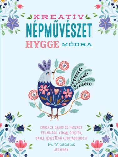 Kreatív népművészet hygge módra (Melissa Gerber)