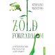 Zöld forradalom /A növények már feltalálták a jovőnket! (Stefano Mancuso)
