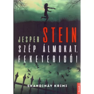 Szép álmokat, Feketerigó! - Jesper Stein