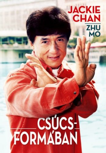 Jackie Chan: Csúcsformában (Jackie Chan)