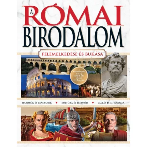 A Római Birodalom - Felemelkedése és bukása (Válogatás)