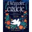 A képzelet erdeje - Inspirációk mesébe illő népművészeti alkotásokhoz (Dinara Mirtalipova)