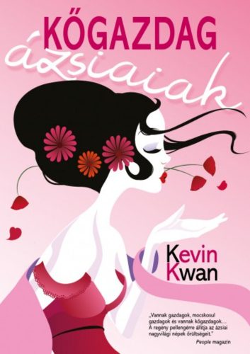 Kőgazdag ázsiaiak (Kevin Kwan)