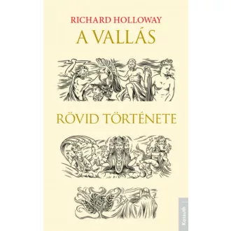 A vallás rövid története (Richard Holloway)