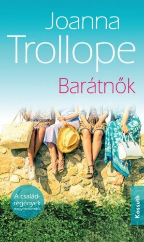 Barátnők (Joanna Trollope)