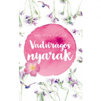 Vadvirágos nyarak (Kathryn Taylor)