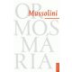 Mussolini (2. kiadás) (Ormos Mária)
