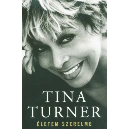 Életem szerelme - Tina Turner