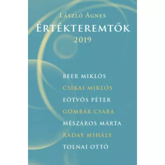 Értékteremtők 2019 (László Ágnes)