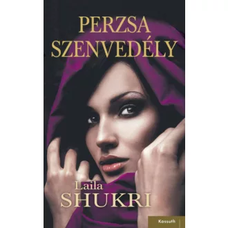 Perzsa szenvedély (Laila Shukri)
