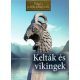 Kelták és vikingek /Nagy civilizációk 8. (Daniel Gimeno)