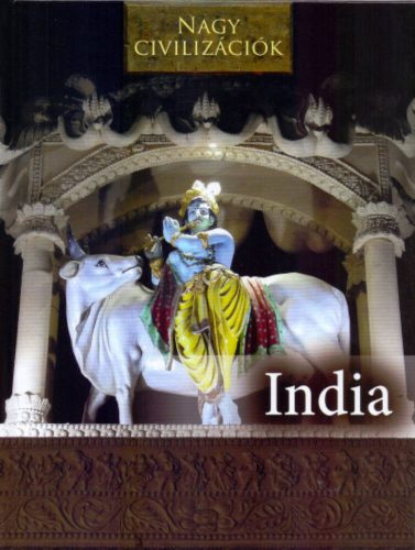 India - Nagy civilizációk 10. (Daniel Gimeno)