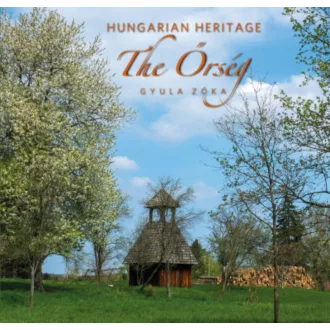 Hungarian Heritage - The Őrség /Magyar örökség - Az Őrség (angol) (Gyula Zóka)