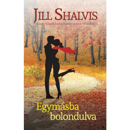 Egymásba bolondulva (Jill Shalvis)