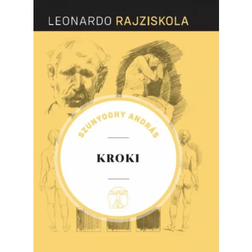 Kroki - Leonardo rajziskola 11. (Szunyoghy András)