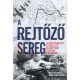 A rejtőző sereg - Mark Langthorne - Matt Richards