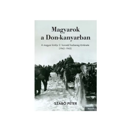 Magyarok a Don-kanyarban - Szabó Péter