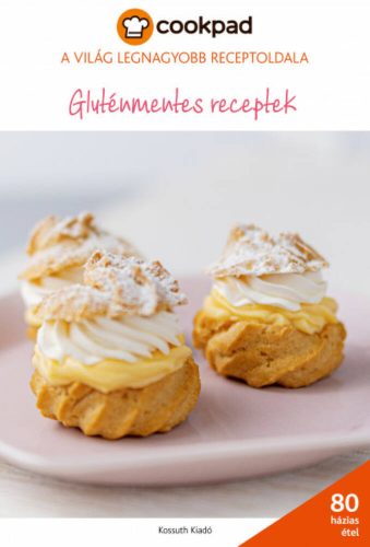 Gluténmentes receptek - Cookpad (Cookpad)