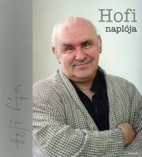 Hofi naplója (Hofi Géza)