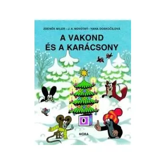 A vakond és a karácsony - Zdenek Miler