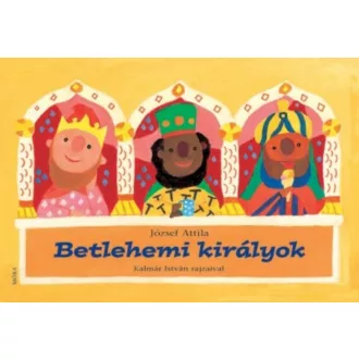 Betlehemi királyok - József Attila