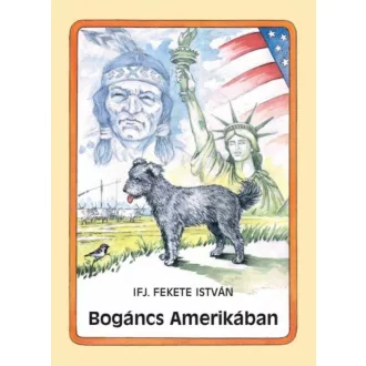 Bogáncs Amerikában (Ifj. Fekete István)