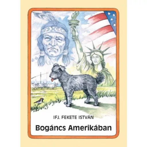 Bogáncs Amerikában (Ifj. Fekete István)