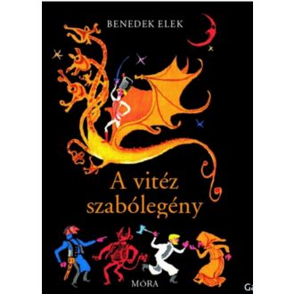 A vitéz szabólegény (9. kiadás) (Benedek Elek)