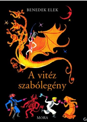 A vitéz szabólegény (9. kiadás) (Benedek Elek)