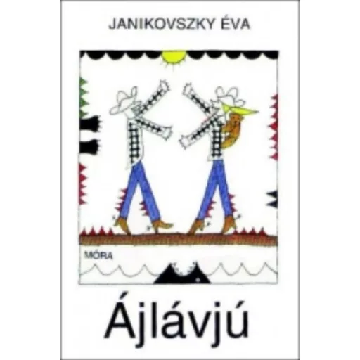 Ájlávjú (6. kiadás) (Janikovszky Éva)