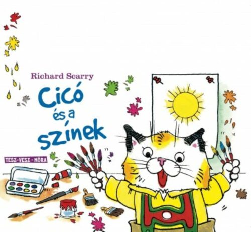 Cicó és a színek /Tesz-Vesz (Richard Scarry)