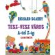 Tesz-vesz város A-tól Z-ig - Richard Scarry