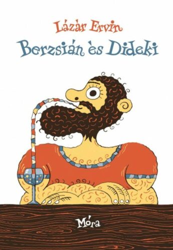 Berzsián és Dideki - Lázár Ervin