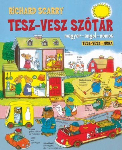 Tesz-Vesz szótár /Magyar-angol-német (Richard Scarry)