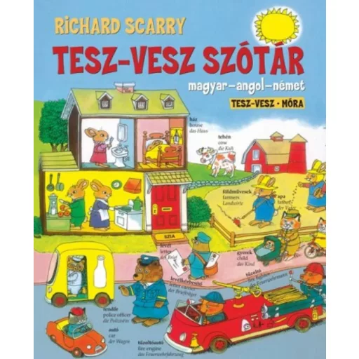 Tesz-Vesz szótár /Magyar-angol-német (Richard Scarry)
