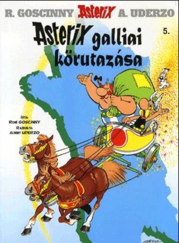 Asterix 5. - Asterix galliai körutazása - René Goscinny - Albert Uderzo