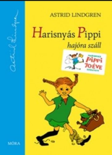 Harisnyás Pippi hajóra száll - Astrid Lindgren