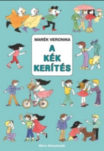 A kék kerítés - Marék Veronika