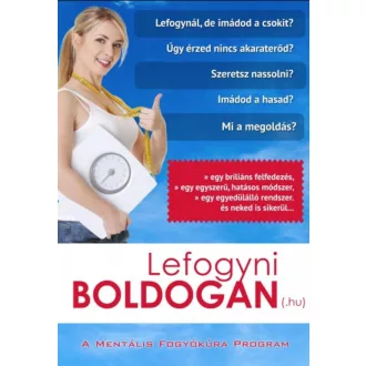   Lefogyni boldogan (.hu) - A mentális fogyókúra program - Pinezits Csaba