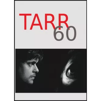   Tarr 60 - Studies in Honour of a distinguished cineast - Eve-Marie Kallen