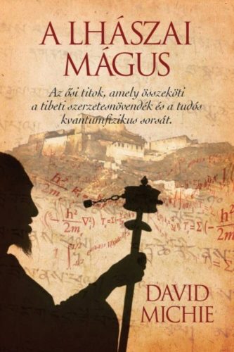 A lhászai mágus - David Michie