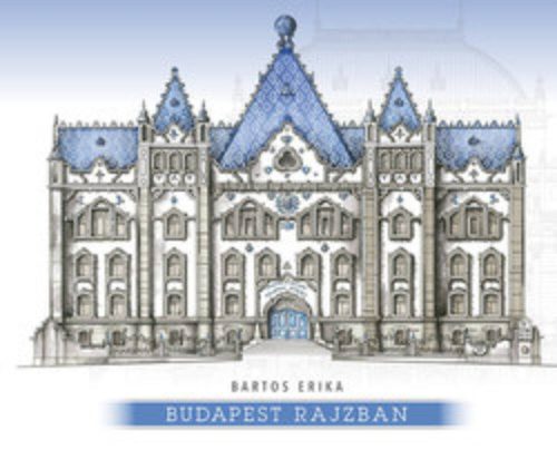 Budapest rajzban (Bartos Erika)